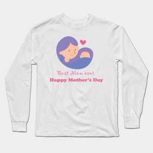 Happy Mother's Day Long Sleeve T-Shirt